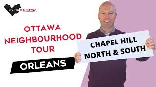 Orleans Ontario Chapel Hill North and South Tour with Ottawa Real Estate Agent & Ottawa Realtor