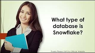 What type of database is Snowflake