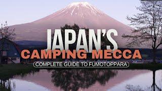 Complete Guide to Fumotoppara, Japan's Camping Mecca