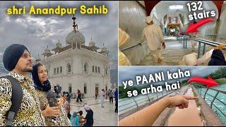 Gurudwara shri ANANDPUR Sahib  | VLOG | Historical Kila | mysterious RIVER | 2021 