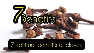 7 spiritual uses and benefits of cloves