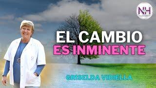  EL CAMBIO ES INMINENTE, con Griselda Vidiella - en Nueva Humanidad TV 