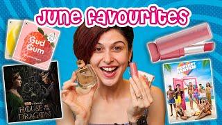 June Favourites !