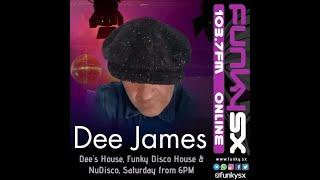 Dee James - Funky/Disco House & Nu Disco on FunkySX