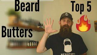 Top 5 Beard BUTTERS! + What is beard butter?