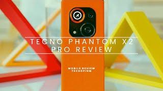 Tecno Phantom X2 Pro review || Mobile Phone || TECHOPIUM