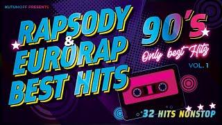 90s Rapsody & Eurorap Best Hits Vol. 1