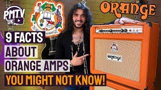 9 Awesome Facts You (Probably) Didn't Know About Orange Amps! - Orange Amps History & Cool Stories!