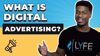 What is Digital Advertising? [With Real Results Inside]