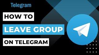 How to Leave Group on Telegram | 2023