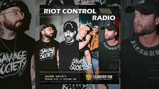 Savage Society: Blankface x SVGMAZE x Blood Thinnerz x Decimate - Riot Control Radio 087