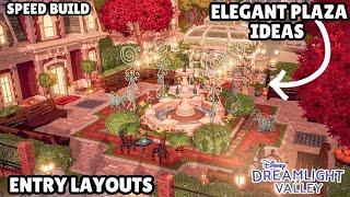 3 EASY ELEGANT PLAZA ENTRY IDEAS//LAYOUT INSPO//TOWNCORE & STRUCTURED//DISNEY DREAMLIGHT VALLEY