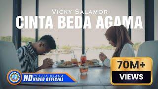 Vicky Salamor - CINTA BEDA AGAMA |  (Official Music Video)