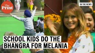 Delhi govt school children dance the bhangra as Melania Trump comes visiting