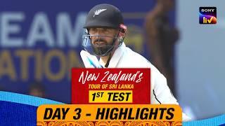 1st Test Day 3 | Highlights | New Zealand Tour Of Sri Lanka | 20th September 2024