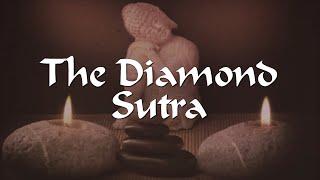 The Diamond Sutra - Ancient Mahāyāna Buddhism Text - Full audiobook