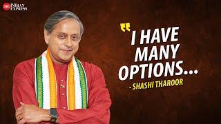 'I won't stay in a rut for very long' - Shashi Tharoor | Congress | BJP | TNIE Kerala