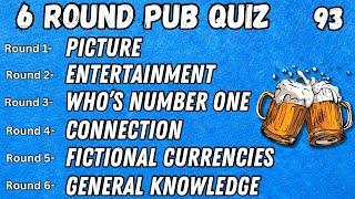 Pub Quiz 6 Rounds: Picture, Entertainment, Who's Number One, Connection, Fictional Currencies GK #93