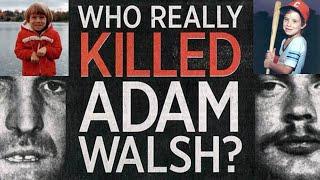 The Death of Adam Walsh