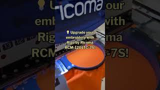 Rigo by Ricoma RCM-1201TC-7S #embroidery #ricoma #ricomaembroiderymachine