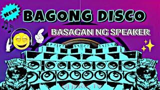 BAGONG MALUPIT NA DISCO REMIX - BASAGAN NG SPEAKER " NONSTOP 2024@DJJERICTV