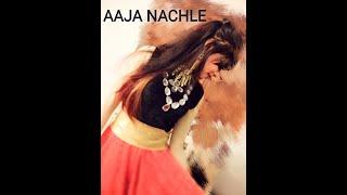 AAJA NACHLE Dance Video / Cover by Riya Mondal