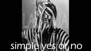 Simple yes or No - Lagbaja