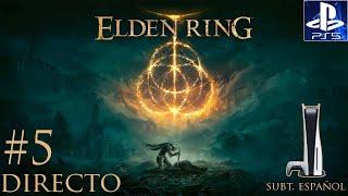 [PS5] #05 Elden Ring - 1er. Contacto / Directo / Esp.Subt.