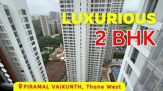 Luxurious 2 BHK For Sale in Piramal Vaikunth | Balkum, Thane West | Iskon Temple Facing