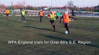 The WFA S.E. England trials for Over 60's Walking Football Squad featuring Howard Conder.