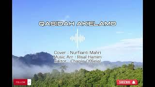 QASIDAH AKELAMO ( Nurwahida M Djae) Cover By Nurfianti Mahri  