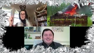 Dumpster Fireside Chats with LKF featuring Jennifer and Jack