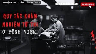 (r/nosleep) - Quy tắc khám nghiệm tử thi ở bệnh viện