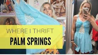 WHERE TO THRIFT IN PALM SPRING AND A THRIFT HAUL