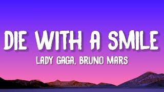 Lady Gaga, Bruno Mars - Die With A Smile (Lyrics)