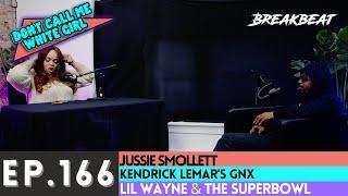 DCMWG Talks Jussie Smollett, Kendrick Lemar, Lil Wayne & The Superbowl, Meek Mill & More