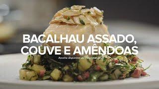 Bacalhau Assado, Couve e Amêndoas | Chef de Serviço | Miguel Mesquita