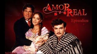 AMOR REAL  episodio 1