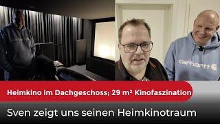 Heimkino im Dachgeschoss; 29 m² Kinofaszination. Sven zeigt uns seinen Heimkinotraum