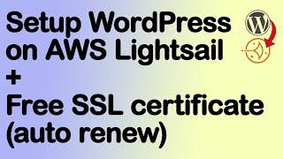 Setup WordPress on AWS Lightsail and Free auto renew SSL certificate