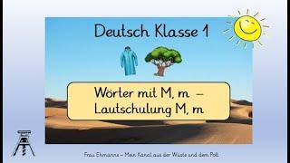 Deutsch Klasse 1: Wörter mit M, m, Lautübung, DaF/DaZ, Sprachförderung, mit interaktiven Übungen