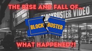 The Rise And Fall Of Blockbuster - What Happened?