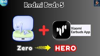 Redmi Buds 5 Xiaomi Earbuds App step by step guide