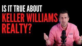 IS THE NEWS ABOUT KELLER WILLIAMS REALTY TRUE?