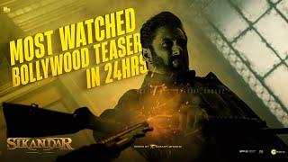 SIKANDAR TEASER RECORD BREAKING VIEWS AND LIKES IN 24HRS ALL TIME RECORD