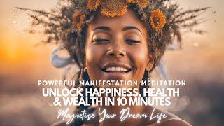 Powerful Manifestation Meditation ️ Unlock Happiness, Health & Wealth in 10 Minutes! ️🩷