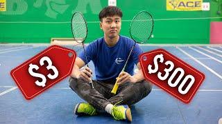 $3 vs $300 Badminton Racket