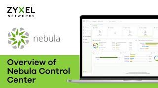 Zyxel Support Campus - Overview of Zyxel Nebula Control Center