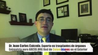 Arcex entrevistó al Dr. Juan Carlos Caicedo. Director Programa de Tasplantes para Hispanos