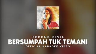 Second Civil - Lelah (Official Karaoke Video)